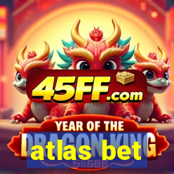atlas bet